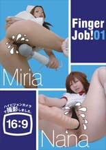 Finger Job！ 01　宮崎ミリア/綾瀬なな